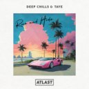 Deep Chills & Taye - Run and Hide (Original Mix)