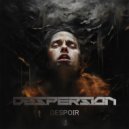 Despersion - Despoir (Original Mix)