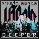 Filter Dread - This Is How We Roll (Original Mix)