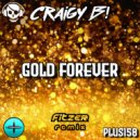 Craigy B! - Gold Forever