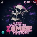 DJ Nibzy - Warp To The Zombie Nation