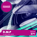 D.M.P - Something New (Lafreq Remix)
