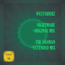 Westsiderz - The Shaman (Extended Mix)