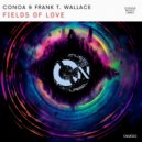 Conoa & Frank T. Wallace - Fields Of Love