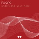 FX909 - Understand Your Heart