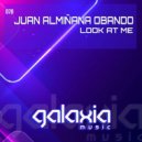 Juan Almiñana Obando - Look At Me