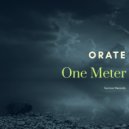 Orate - One Meter (Original Mix)