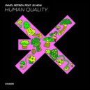 Pavel Petrov, Si Mon - Human Quality (Original Mix)