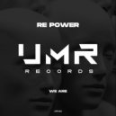 Re Power - We Are