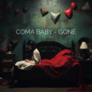 Coma Baby - Gone