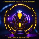 Vibespirit & Avi Summer - Work Smart (Instrumental Version)