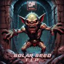 Solar Seed - T.L.P. (Original Mix)