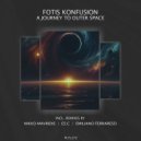 Fotis Konfusion - A Journey to Outer Space