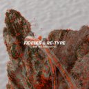 Fideles & Re-Type - Are We Dreaming