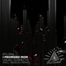 I Promised Mom - Usual Suspects (Angelov Remix)