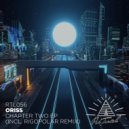 ORISS - Chapter Two (Rigopolar Remix)