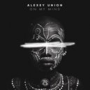 Alexey Union, Jenia Vice - On My Mind