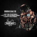 Zero Dayz - Scared Business (Joey Beltram Remix)