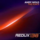 Andy Nold - The Place (Original Mix)
