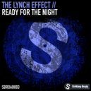 The Lynch Effect - Ready For The Night (Extended Mix)