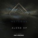 Metawav. - Alone, Pt. 2 (Original Mix)