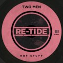 Two Men - Hot Stuff (Radio Mix)