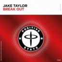 Jake Taylor - Break Out