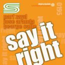 Narf Zayd, Jose Aranda & George Calle - Say It Right (Original Mix)