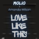 Molio & Amanda Wilson - Love Like This