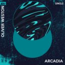 Oliver Weston - Arcadia ()