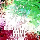 BlueFire Melodies & blfr. - Experiments (blfr. version)