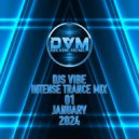 Djs Vibe - Intense Trance Mix 01 (January 2024)