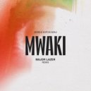 Zerb & Sofiya Nzau - Mwaki (Major Lazer Extended Remix)