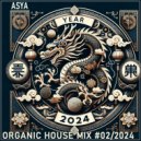 ASYA - Organic House Mix #02/2024