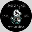 Jonk & Spook - Movin On Workin (Extended Mix)