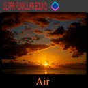 Ultra Funkular Sound - Air (Extended Mix)