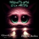 Devon Aviles - Mishaps And Eye Drops ()