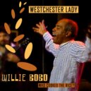 Willie Bobo & Thurman Green & Gary Bias - Westchester Lady (feat. Thurman Green & Gary Bias)