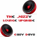 The Jazzy Lounge Upgrade - Party Life ()