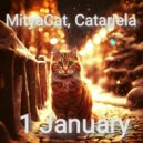 MityaCat & Catariela - First of January (Sped up)