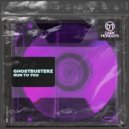 Ghostbusterz - Run To You