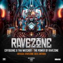 Cryogenic & Tha Watcher - The Power of Ravezone (Official Anthem 2024)