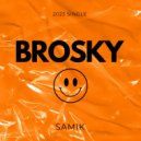 SAMIK - Brosky