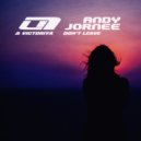 Andy Jornee Feat. Victoriya - Don\'t Leave (Chillout Edit)