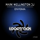 Mark Wellington DJ - Enygma (Original Mix)