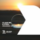 Claas Inc. & Lyd14 - Meaning of Life (Original Mix)