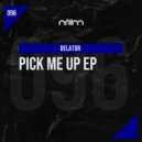 Delator - Picke me up