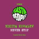 Nikita Kovalev - Never Stop