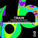 dennio, Kadance, Jas Wishes, C.ShirLey - Train (Extended Mix)