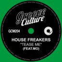 House Freakers Ft. Mo - Tease Me